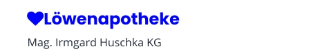 Löwenapotheke Mag. Irmgard Huschka KG