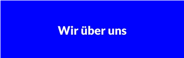 Wir über uns
