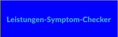 Leistungen-Symptom-Checker